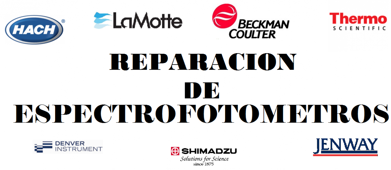 Marcas de Espectrofotometros; THERMO, JEANWAY, HACH, LAMOTTE, BECKMAN, DENVER, SHIMADZU, ENTRE OTROS...